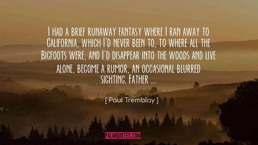 Blurred quotes by Paul Tremblay