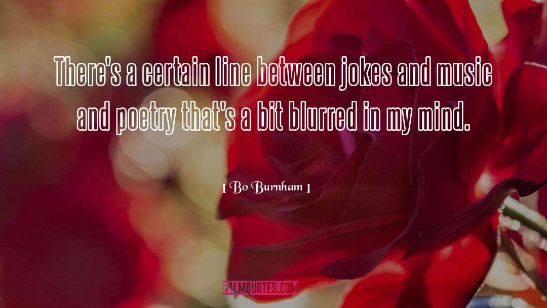 Blurred quotes by Bo Burnham