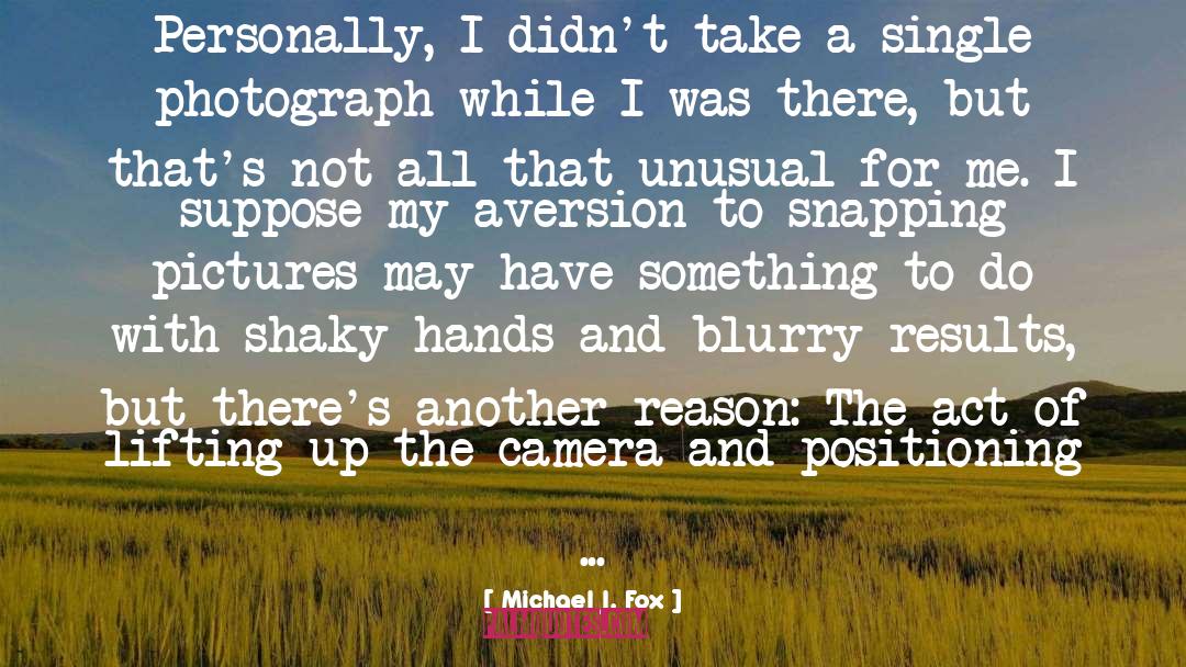 Blurry quotes by Michael J. Fox