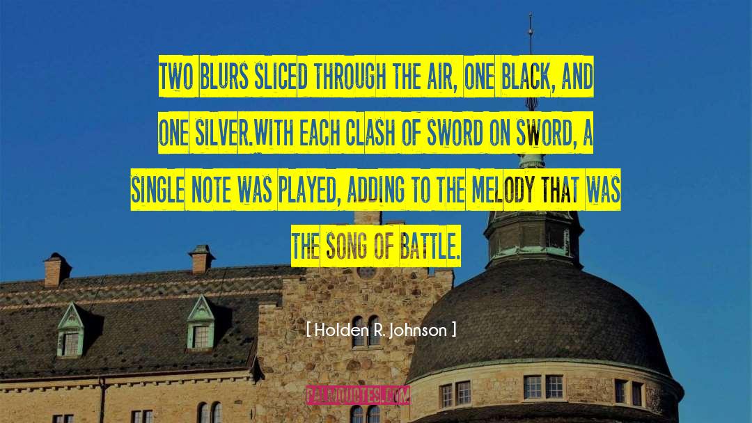Blurs Out quotes by Holden R. Johnson