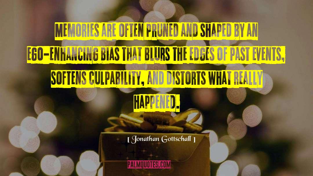 Blurs quotes by Jonathan Gottschall