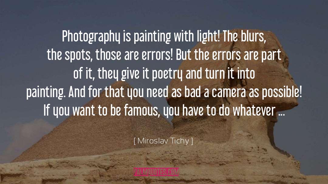 Blurs quotes by Miroslav Tichy