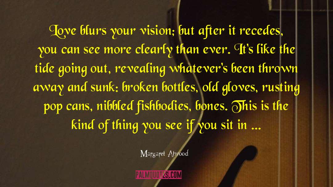 Blurs quotes by Margaret Atwood