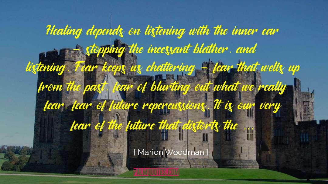 Blurting quotes by Marion Woodman
