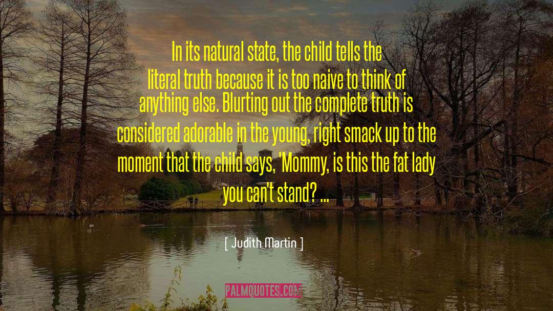 Blurting quotes by Judith Martin