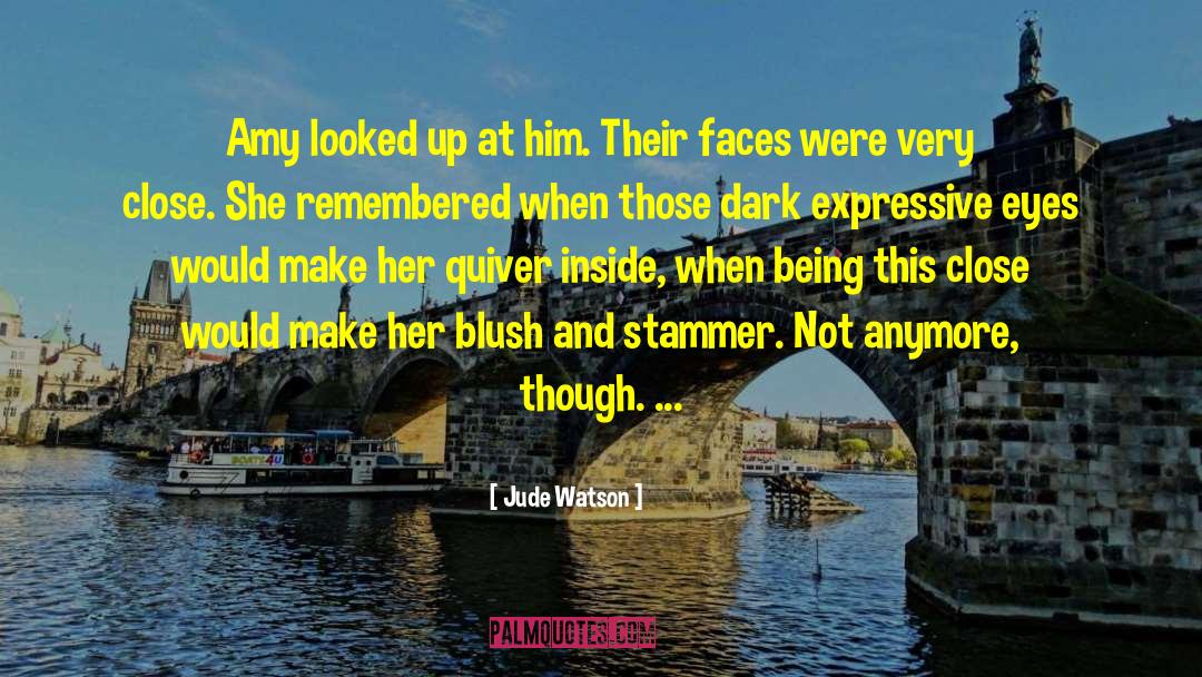 Blush quotes by Jude Watson