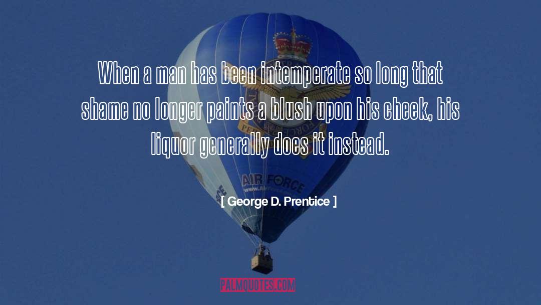 Blush quotes by George D. Prentice