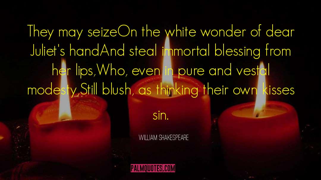 Blush quotes by William Shakespeare