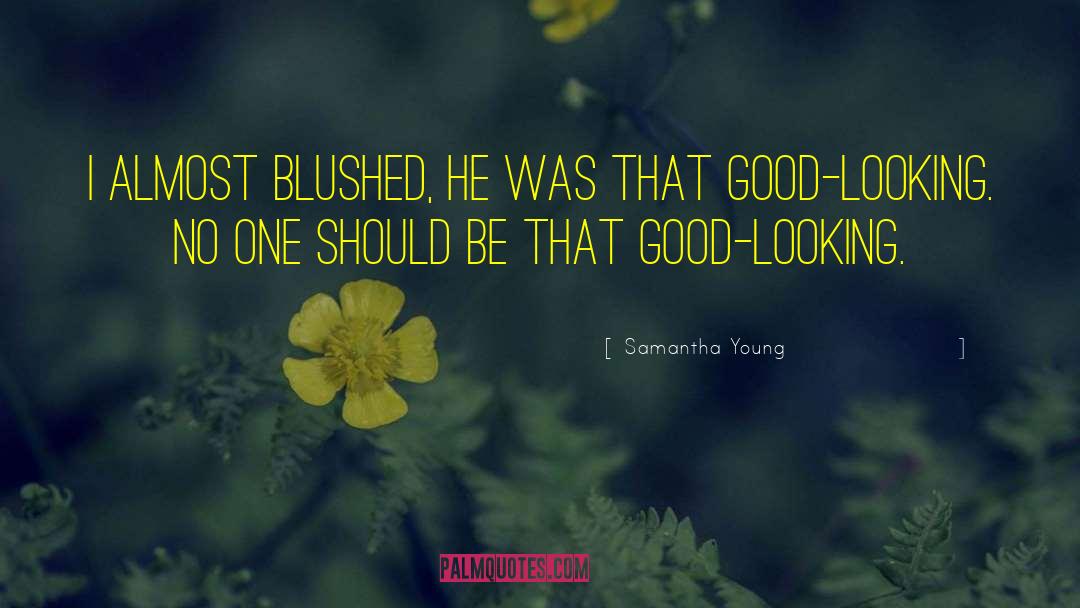 Blushed quotes by Samantha Young