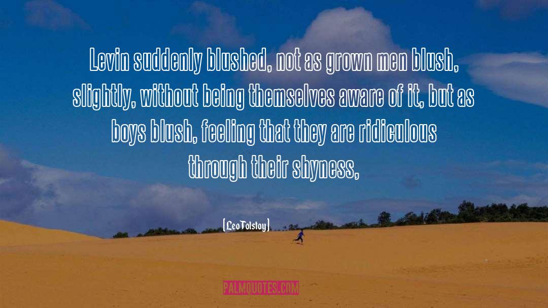 Blushed quotes by Leo Tolstoy
