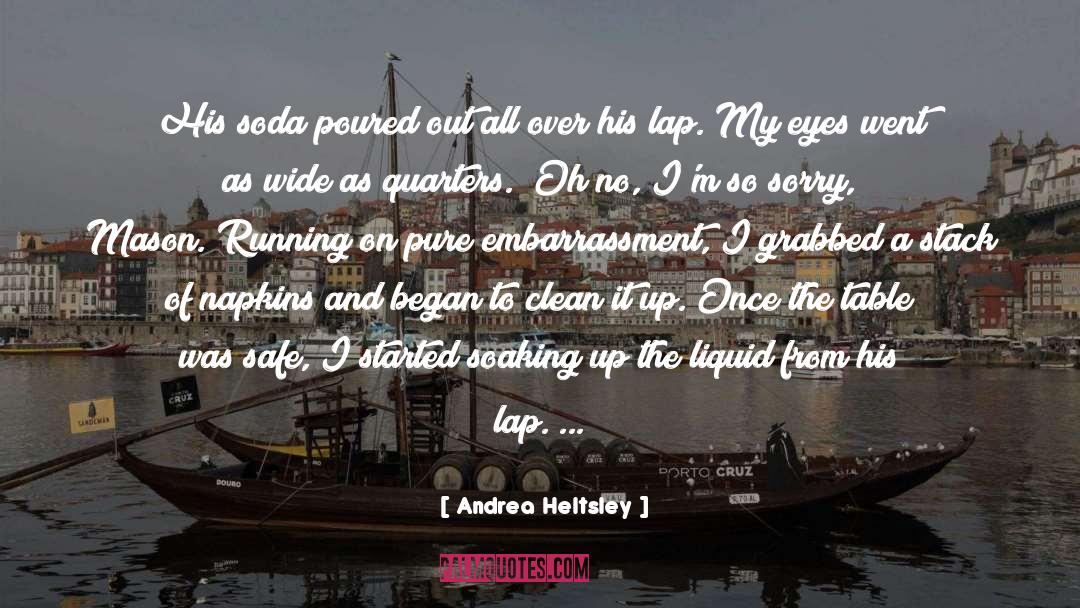 Blushed quotes by Andrea Heltsley