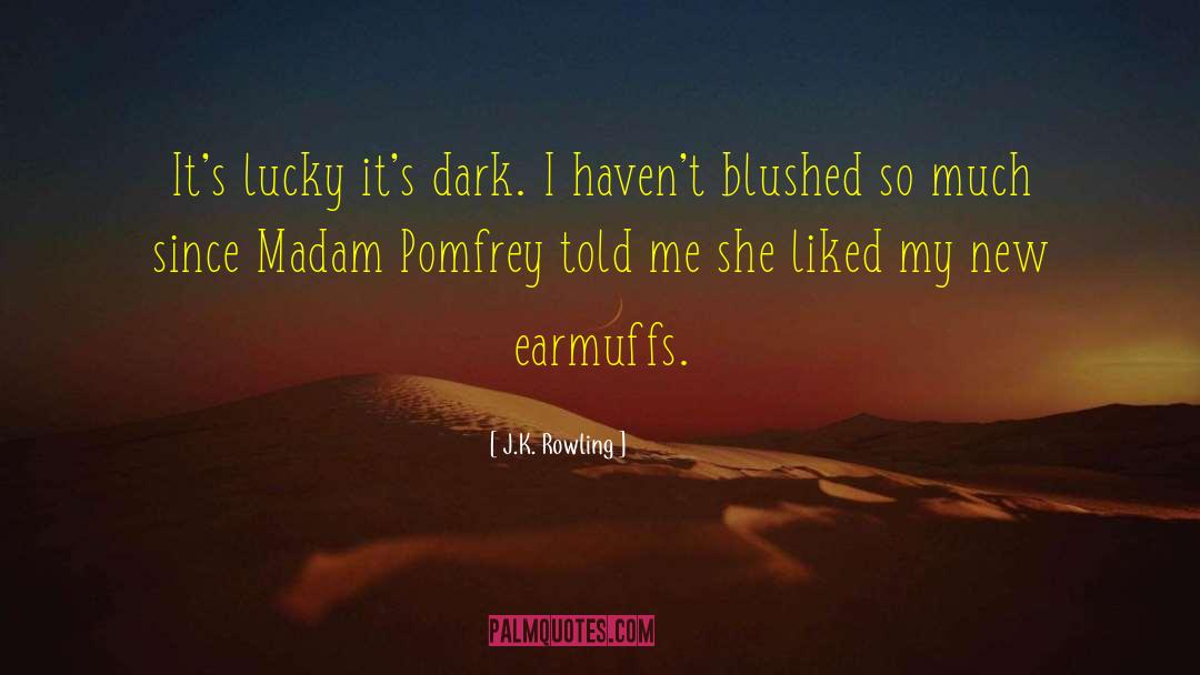 Blushed quotes by J.K. Rowling