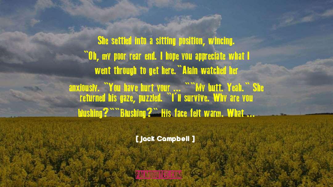 Blushing quotes by Jack Campbell