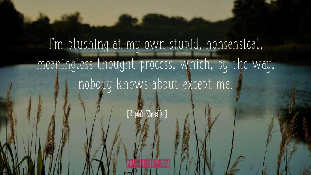 Blushing quotes by Sophie Kinsella