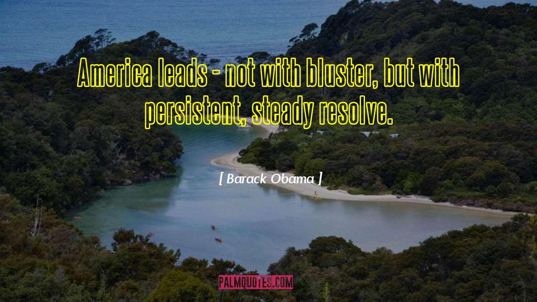 Bluster quotes by Barack Obama