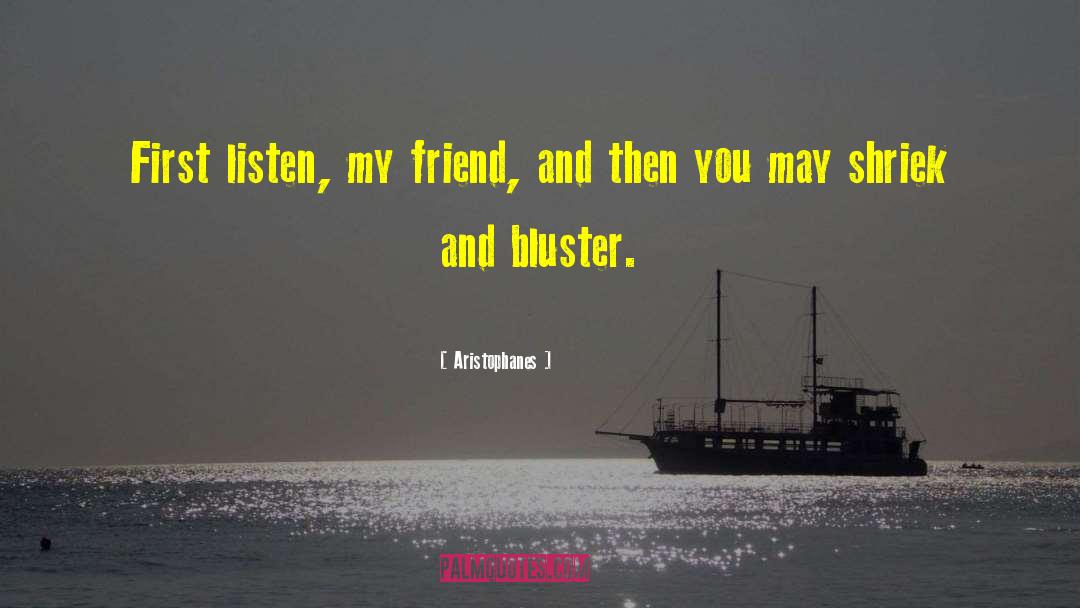 Bluster quotes by Aristophanes