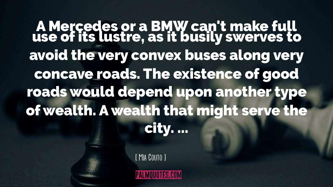 Bmw quotes by Mia Couto