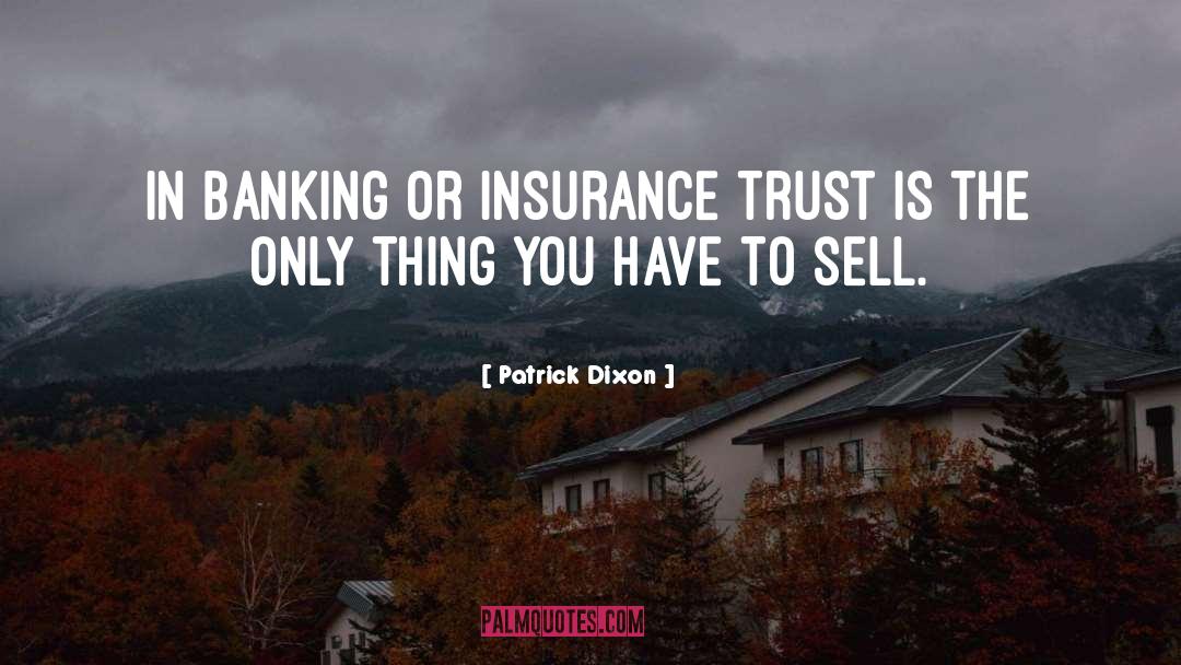 Bni Banking quotes by Patrick Dixon