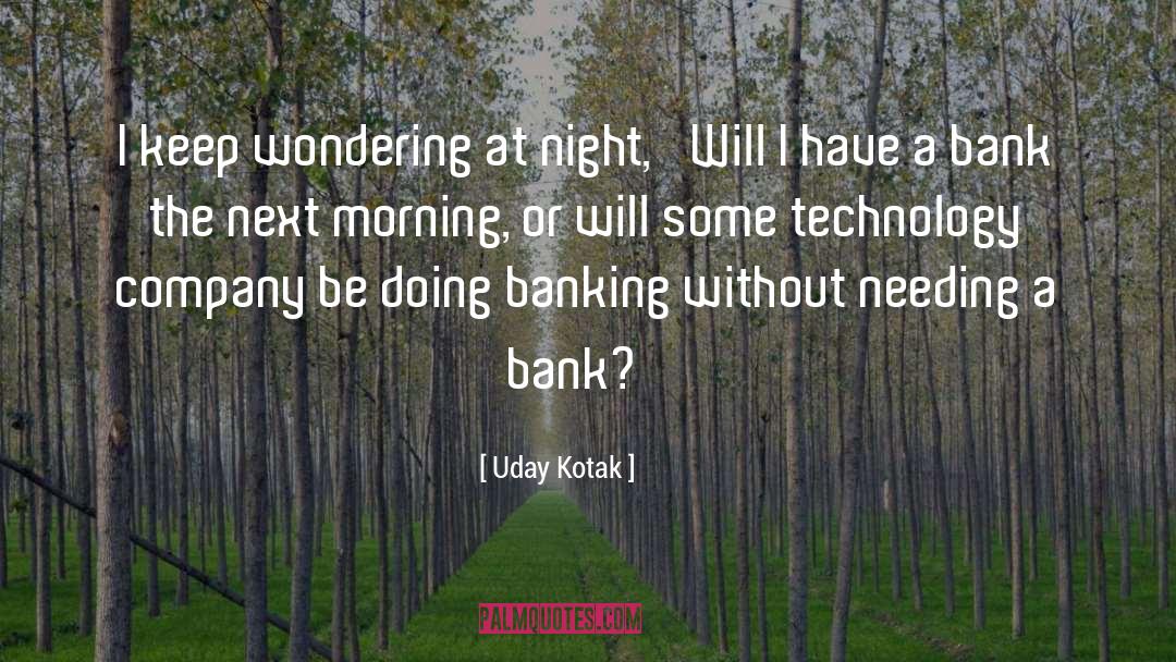 Bni Banking quotes by Uday Kotak