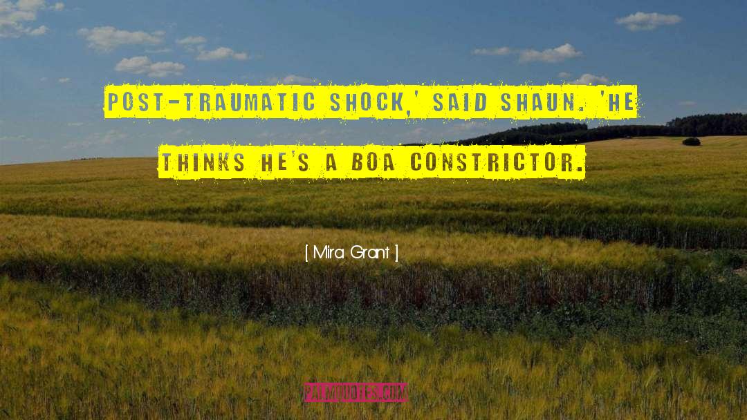 Boa Constrictor quotes by Mira Grant