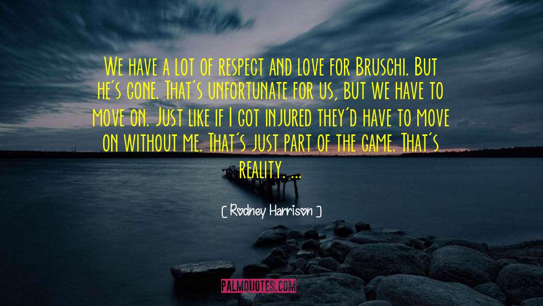 Board Games quotes by Rodney Harrison