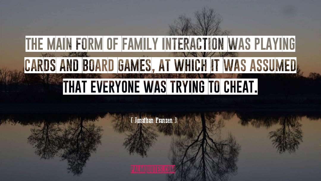 Board Games quotes by Jonathan Franzen