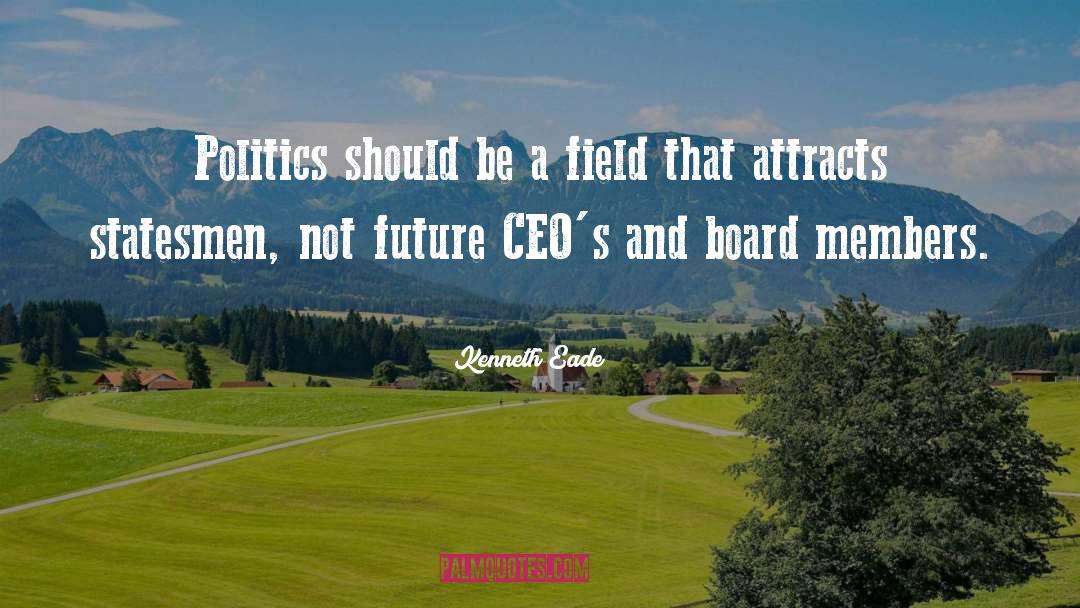 Board Members quotes by Kenneth Eade