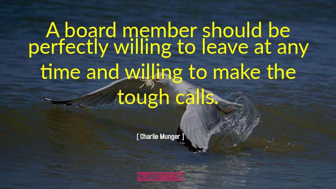 Board Members quotes by Charlie Munger