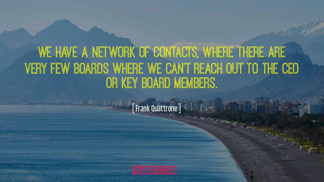 Board Members quotes by Frank Quattrone