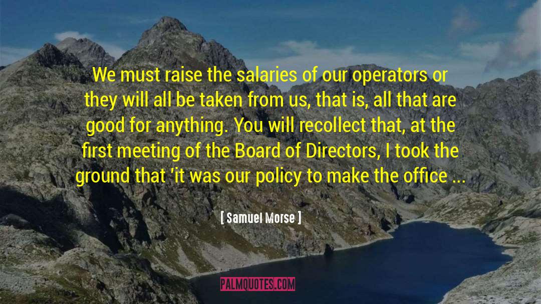 Board Of Directors quotes by Samuel Morse