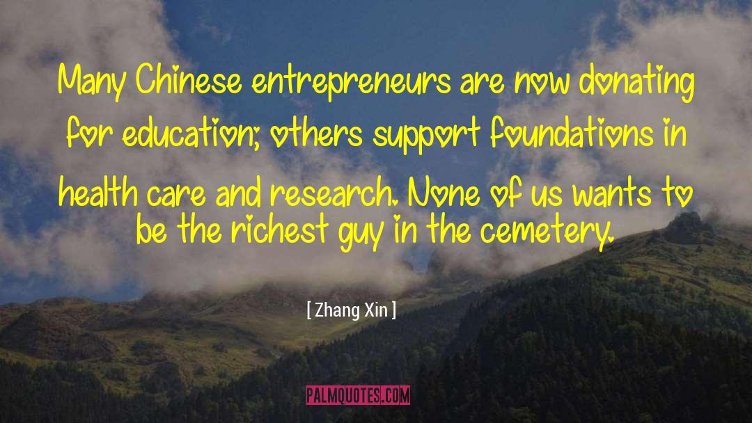 Board Of Education quotes by Zhang Xin