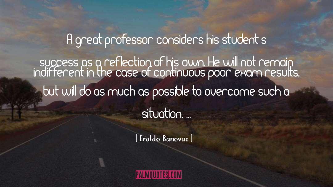 Board Of Education quotes by Eraldo Banovac