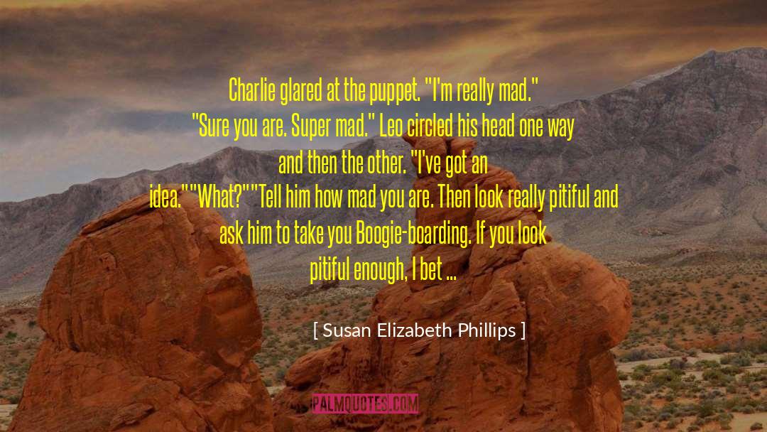 Boarding quotes by Susan Elizabeth Phillips