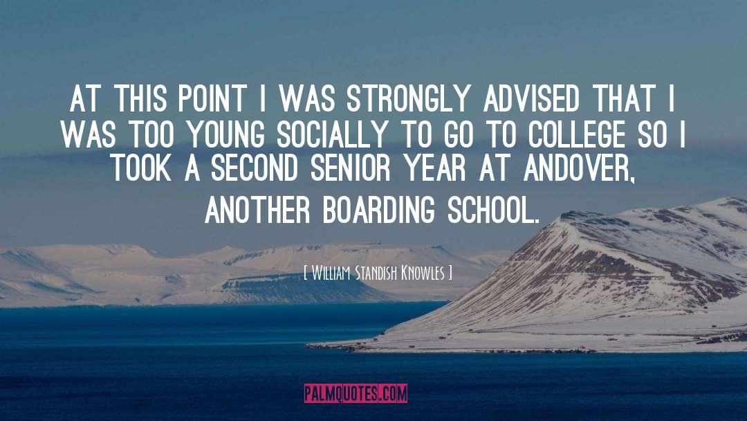 Boarding quotes by William Standish Knowles