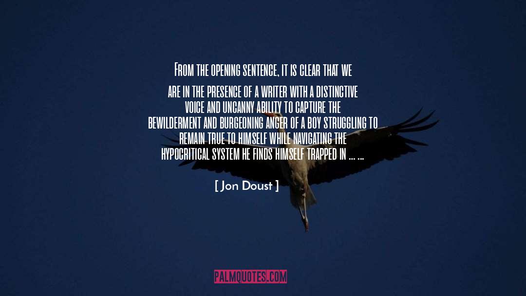 Boarding School quotes by Jon Doust