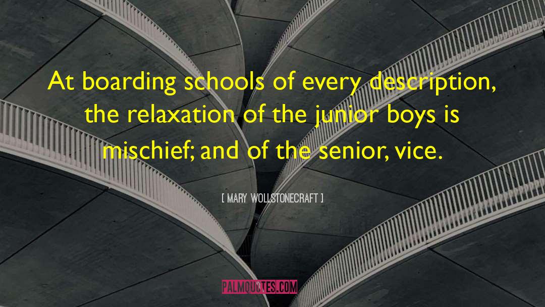 Boarding Schools quotes by Mary Wollstonecraft