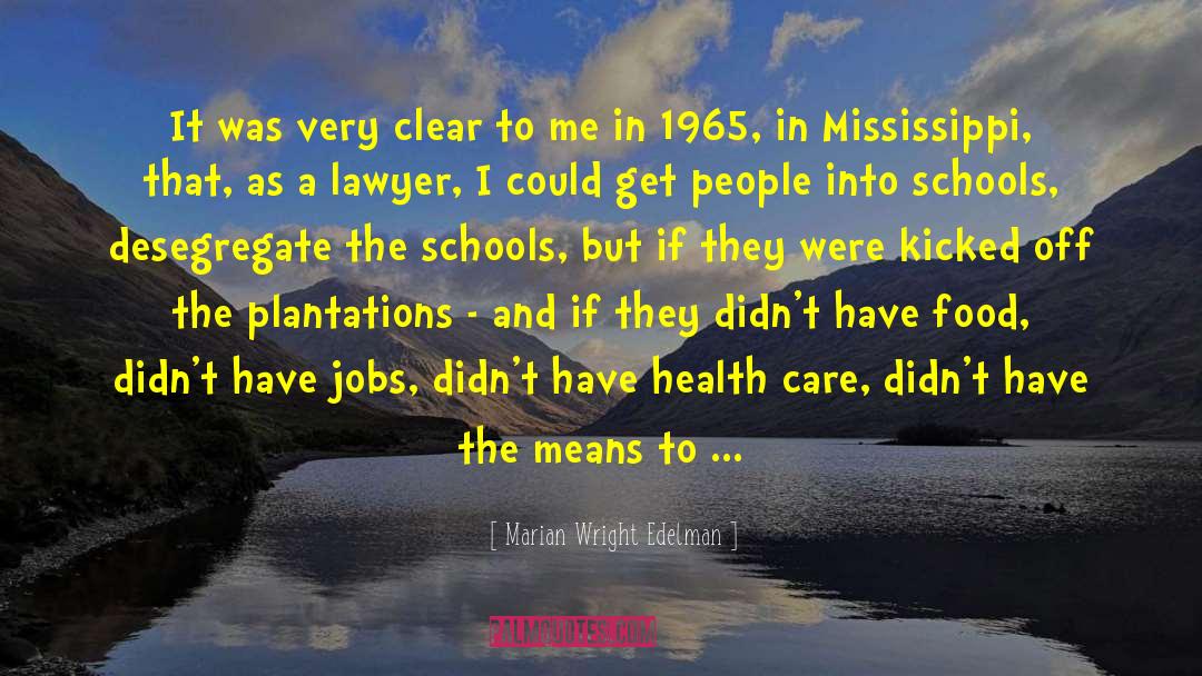 Boarding Schools quotes by Marian Wright Edelman