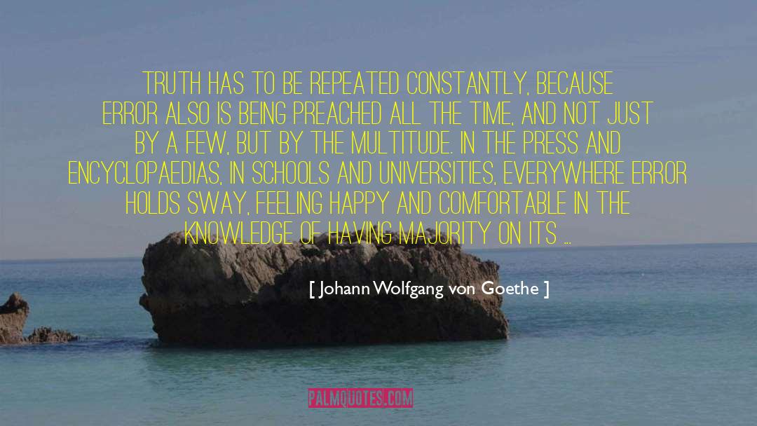 Boarding Schools quotes by Johann Wolfgang Von Goethe