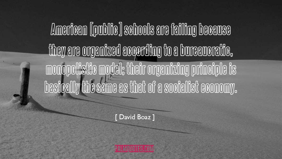Boarding Schools quotes by David Boaz