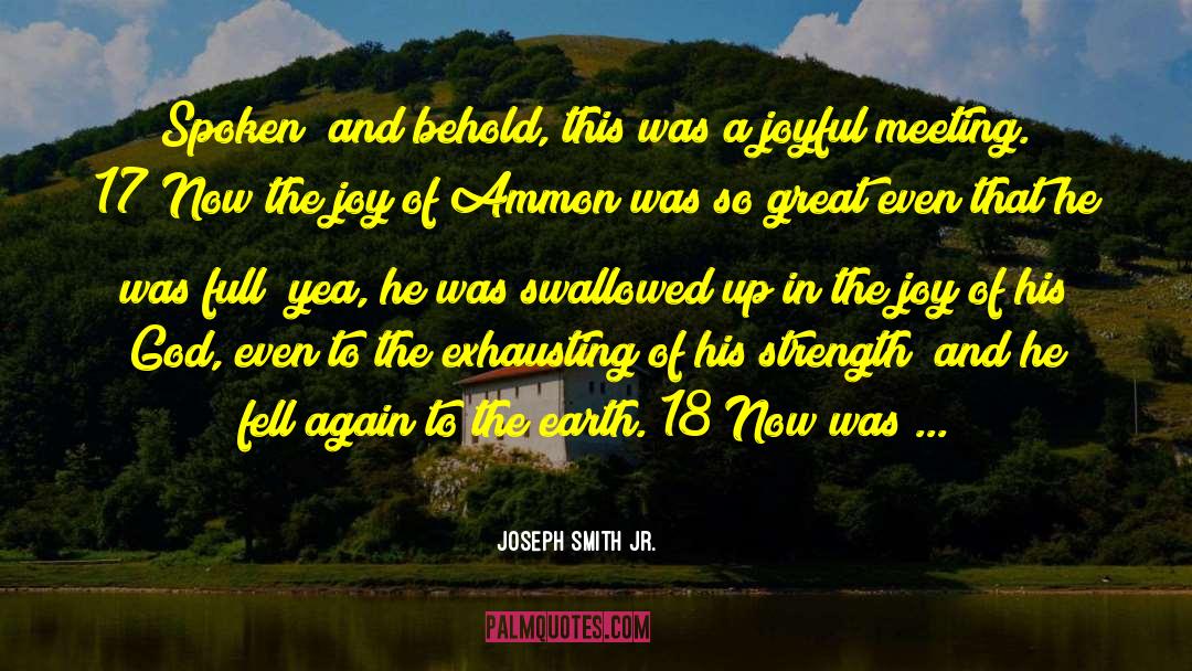 Boardroom Meeting quotes by Joseph Smith Jr.