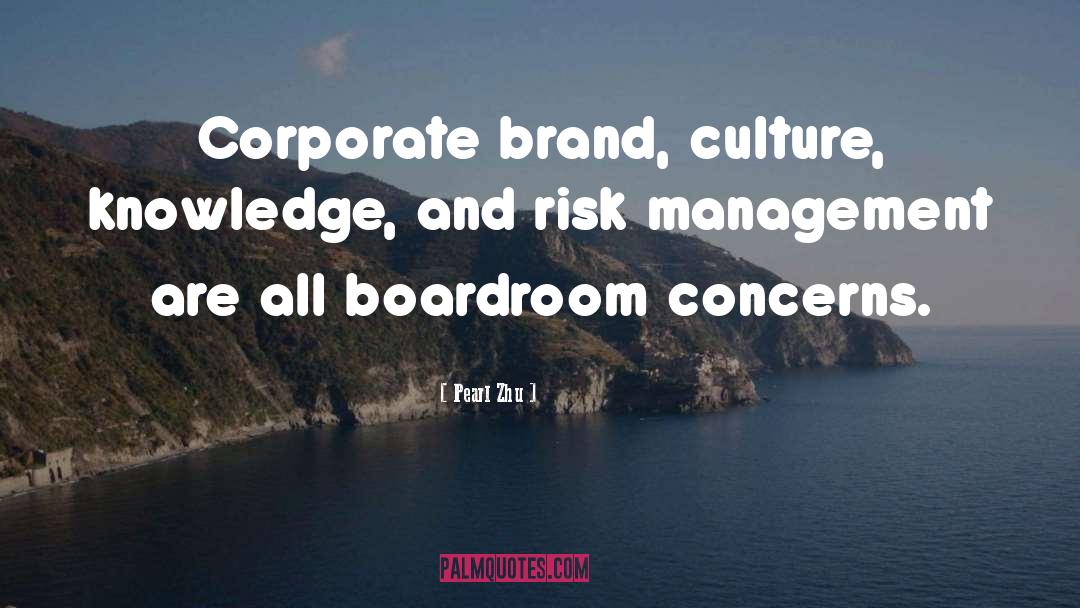 Boardroom quotes by Pearl Zhu