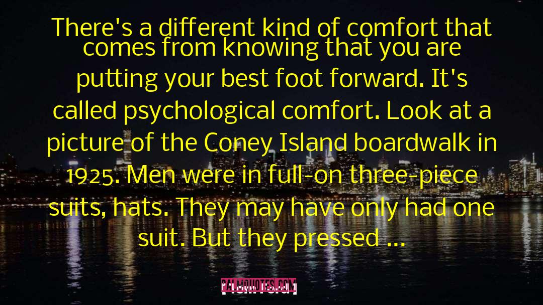 Boardwalk quotes by Tom Ford