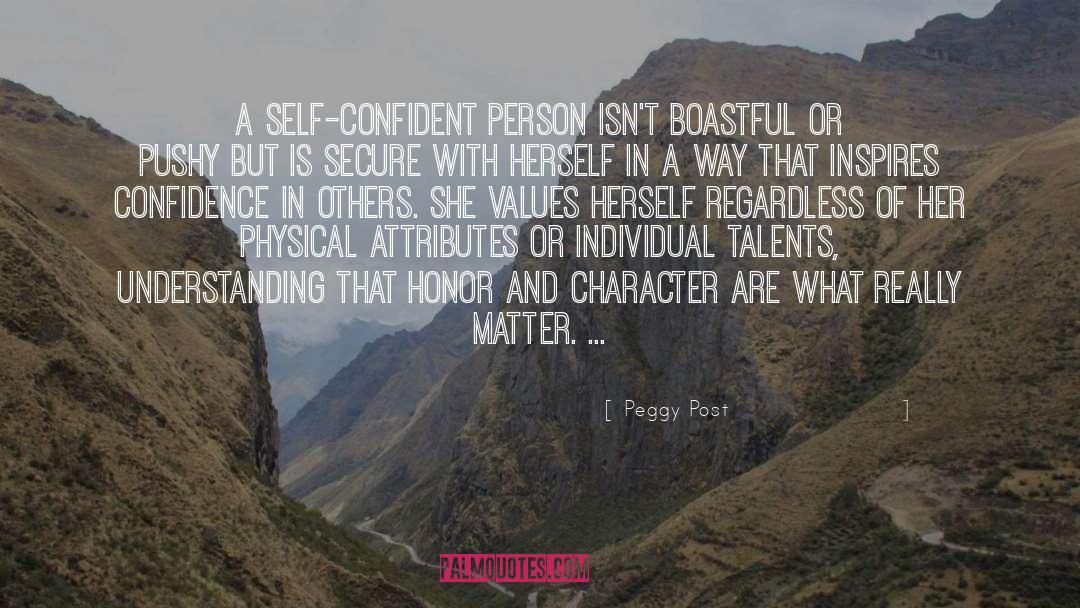 Boastful quotes by Peggy Post