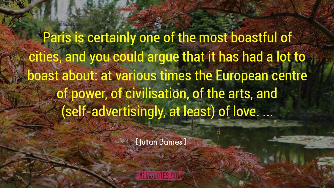 Boastful quotes by Julian Barnes