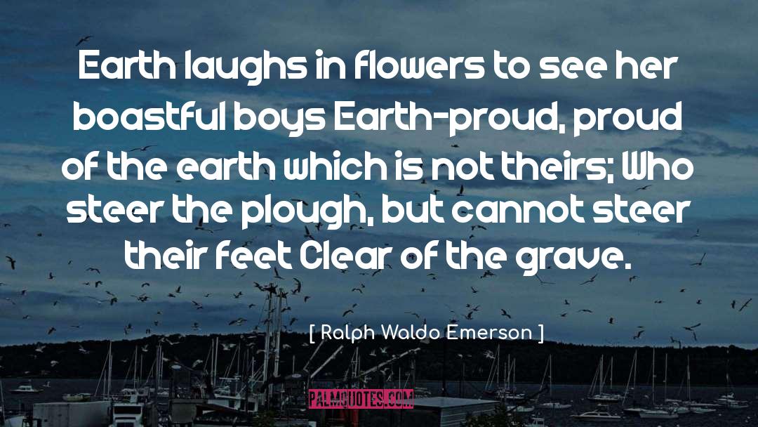 Boastful quotes by Ralph Waldo Emerson