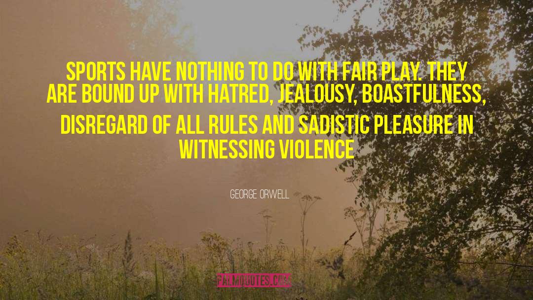 Boastfulness quotes by George Orwell