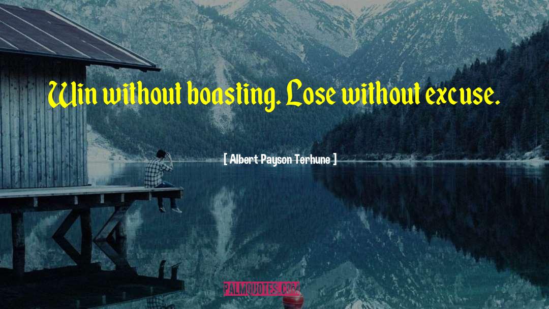 Boasting quotes by Albert Payson Terhune