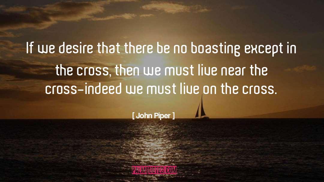 Boasting quotes by John Piper