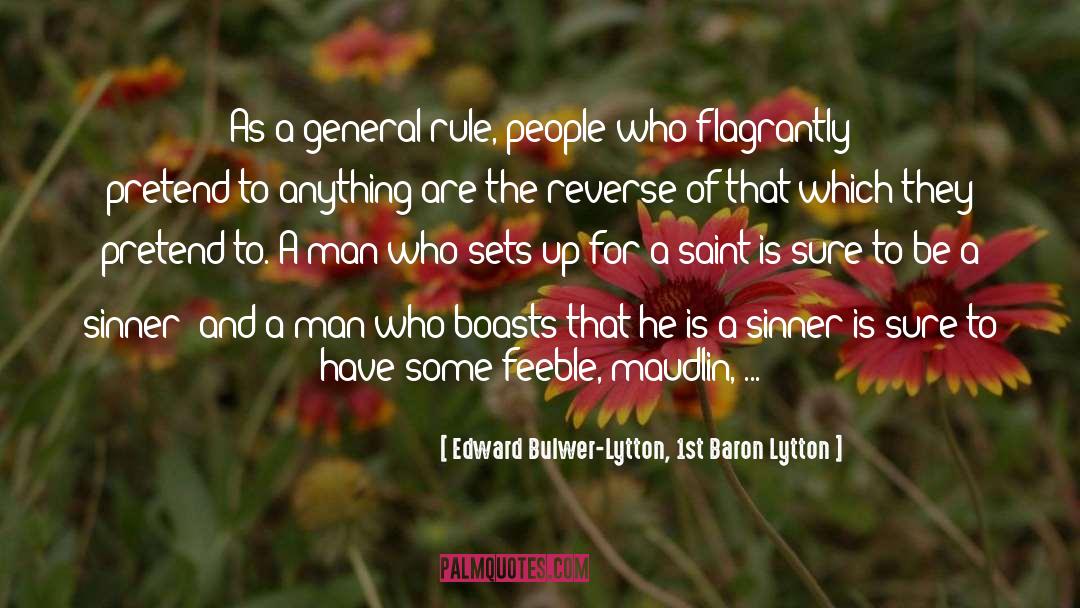 Boasts quotes by Edward Bulwer-Lytton, 1st Baron Lytton