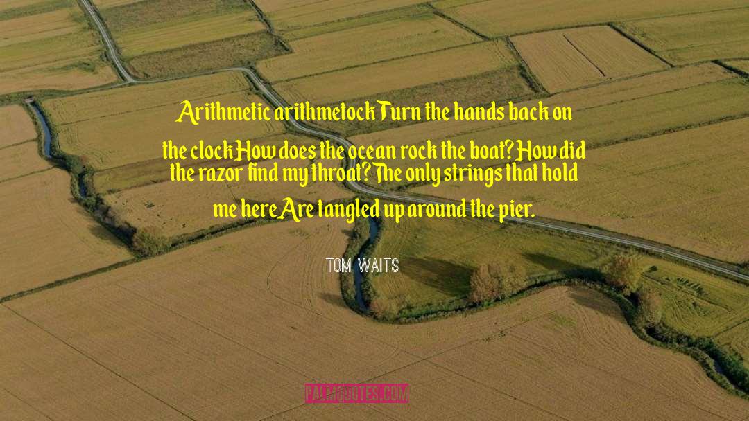Boat Stealing Lunatic quotes by Tom Waits